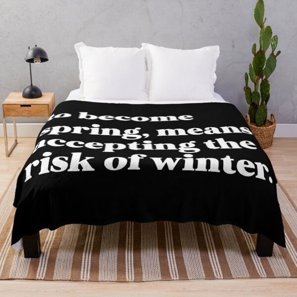 Item preview, To become spring, means accepting the risk of winter designed and sold by weirdly weird.