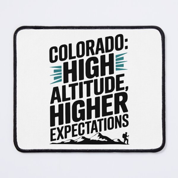 Item preview, Colorado: High Altitude, Higher Expectations designed and sold by CerativeHymns.
