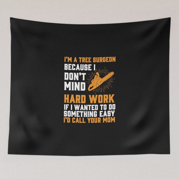 Item preview, I'm A Tree Surgeon because i son't mind / Logging / Chainsawman / Arborist / lumberjack designed and sold by Tee Hub.