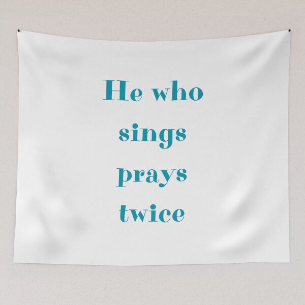 Item preview, He Who Sings Prays Twice designed and sold by FunnyThings1.