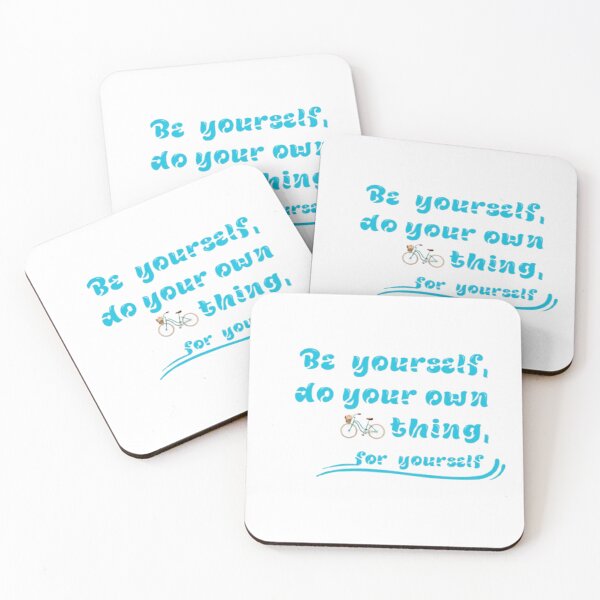 Item preview, Be yourself, do your own thing,for yourself designed and sold by Jummydesign.