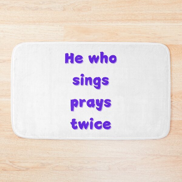 Item preview, He Who Sings Prays Twice designed and sold by FunnyThings1.