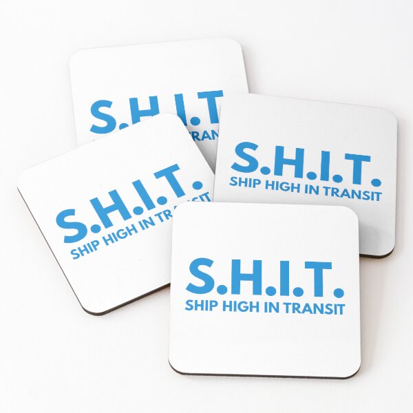 Item preview, S.H.I.T. - Ship High in Transit designed and sold by Wilcox PhotoArt.