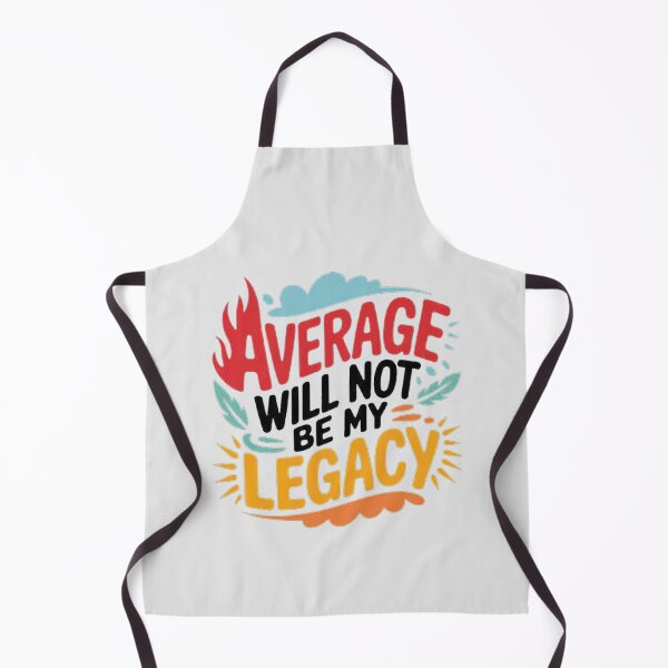 Item preview, Average Will Not Be My Legacy - Motivational Quote Design designed and sold by love3617.