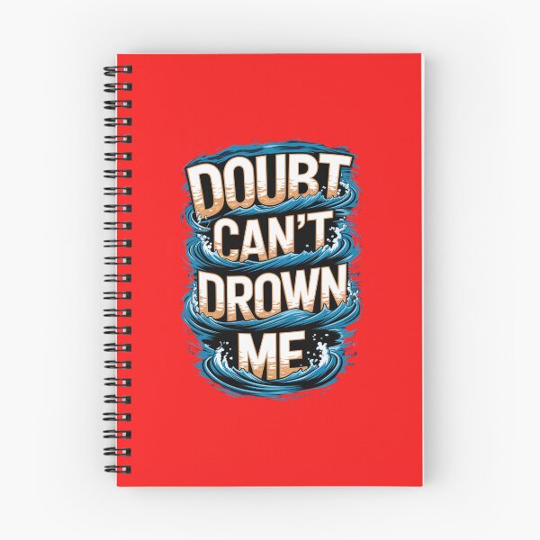 Item preview, Doubt Can't Drown Me designed and sold by Rell1970.