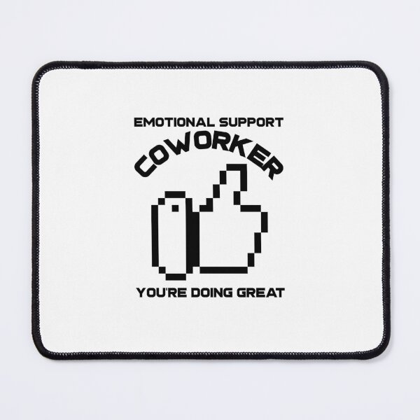 Item preview, Emotional Support Coworker Office Gift designed and sold by Glint-Design.