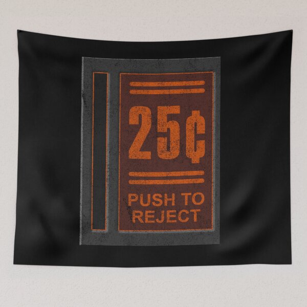 Item preview, 25 Cents Push To Reject designed and sold by flippinsg.