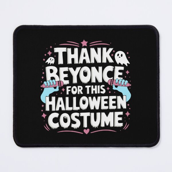 Item preview, Thank Beyonce for this Halloween Costume Funny Parody Fan Art designed and sold by w1ckerman.