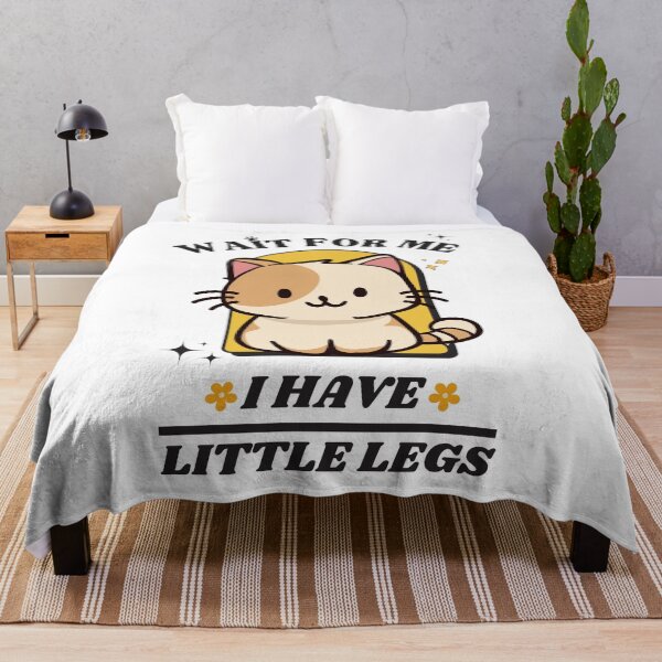 Item preview, Wait For Me I Have Little Legs Kawaii Cat Lover designed and sold by thebest-2studio.