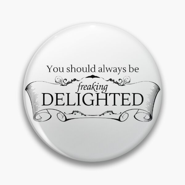 Item preview, Always be Freaking Delighted designed and sold by auDHDesigns.