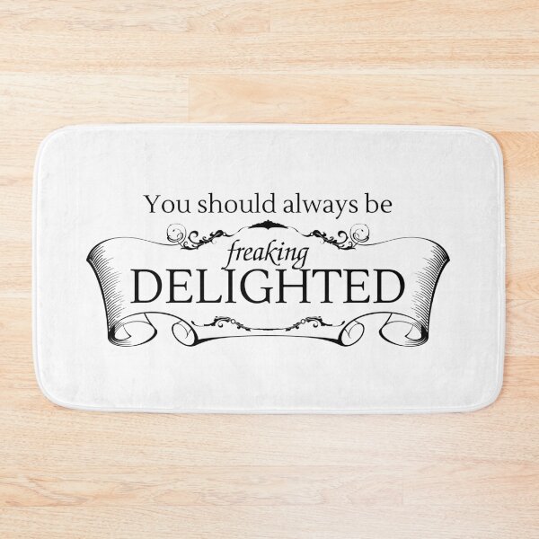 Item preview, Always be Freaking Delighted designed and sold by auDHDesigns.