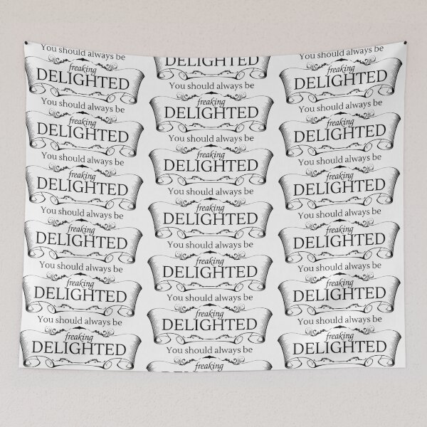 Item preview, Always be Freaking Delighted designed and sold by auDHDesigns.