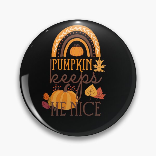 Item preview, Pumpkin Keps me Nice, Funny Ironic Gifts Thanksgiving Stuffing Lovers, Thanksgiving Food, Turkey  designed and sold by Printek.