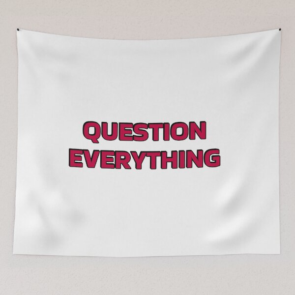 Item preview, Question everything designed and sold by Inspirationmotivation.