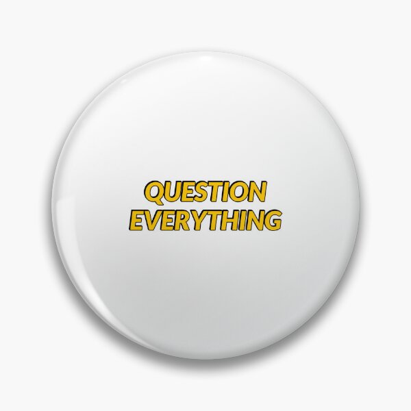 Item preview, Question everything designed and sold by Inspirationmotivation.