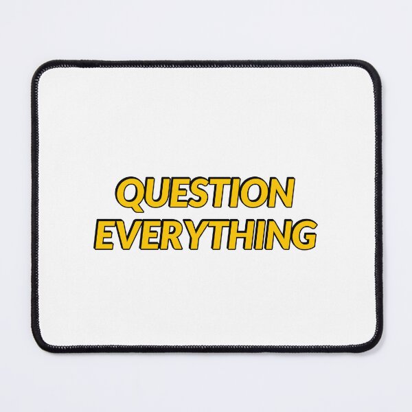 Item preview, Question everything designed and sold by Inspirationmotivation.
