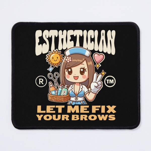 Item preview, Esthetician let me fix your brows designed and sold by Peerless-Prime.