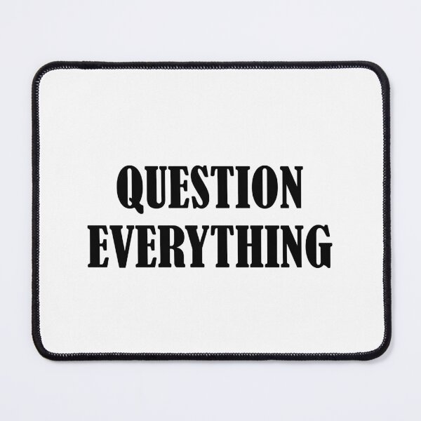 Item preview, Question everything designed and sold by Inspirationmotivation.