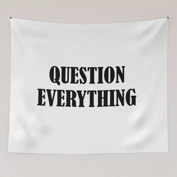 Item preview, Question everything designed and sold by Inspirationmotivation.