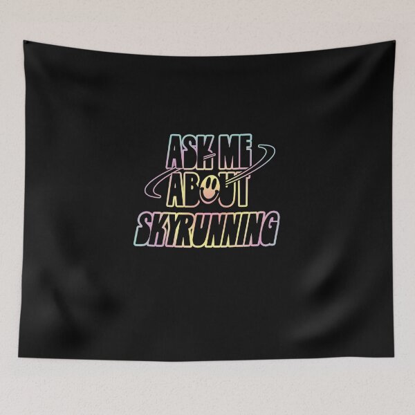 Item preview, Ask Me About Skyrunning designed and sold by orlumbuspirate.