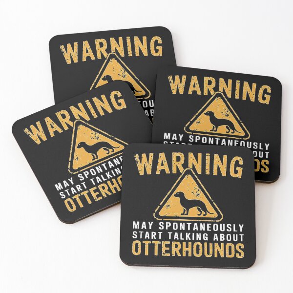 Item preview, Warning: May Spontaneously Start Talking About Otterhounds - Dog Lover Design designed and sold by love3617.