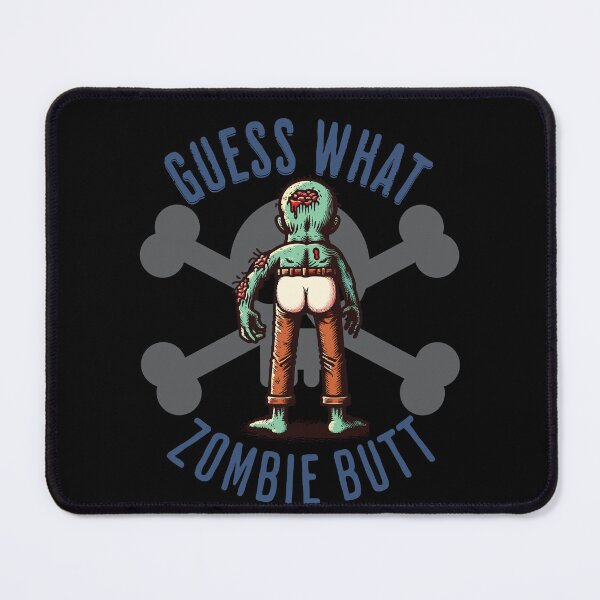 Item preview, Halloween Guess What Zombie Butt Humor designed and sold by LuminOrb.