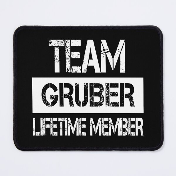 Item preview, Gruber Name Gruber Lifetime member designed and sold by Opera-Dan.