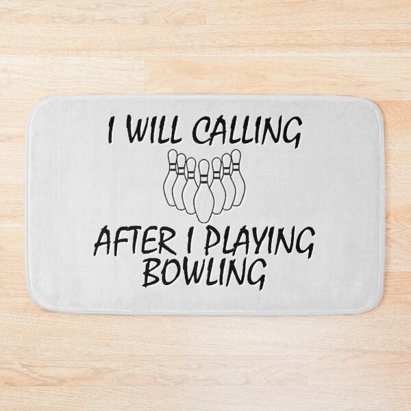 Item preview, I Will Call After I Play Bowling – Funny Bowling & Sports Design – Bowling Lover Gift designed and sold by sednalafandy79.