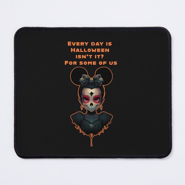 Item preview, Every Day is Halloween, Isn't It? For Some of Us designed and sold by La Loca.