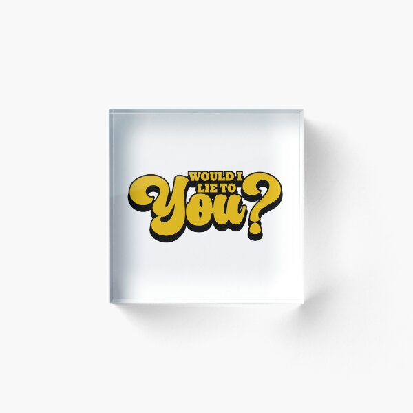 Item preview, Would I Lie to You? designed and sold by joshpincus.