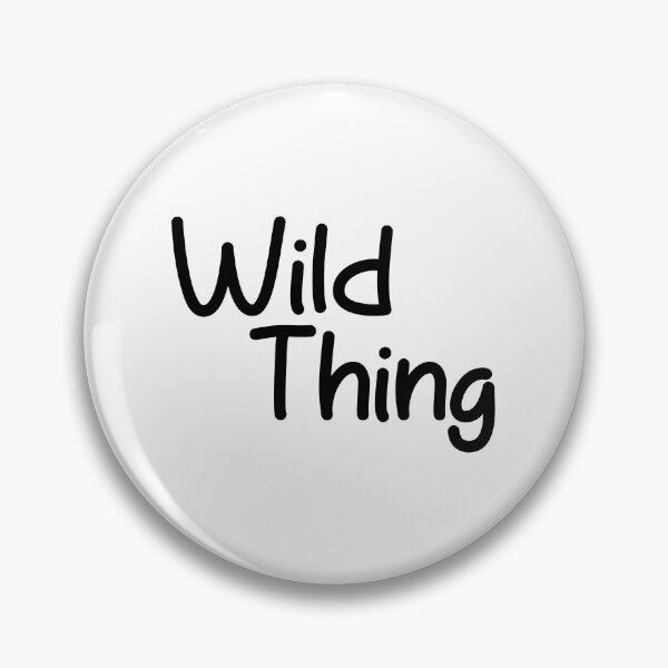 Item preview, wild thing designed and sold by designing01Ar3.