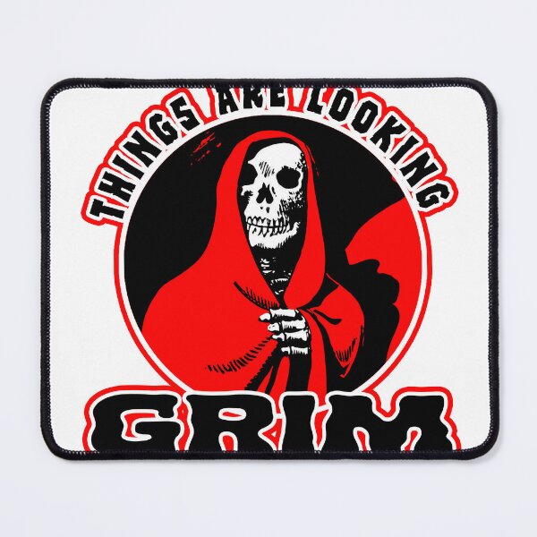 Item preview, Things Are Looking Grim designed and sold by joshpincus.