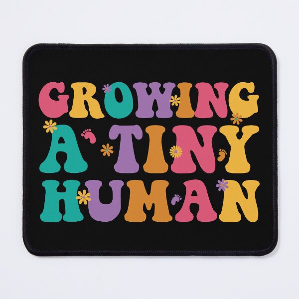 Item preview, Growing A Tiny Human designed and sold by Stick-Artistry.