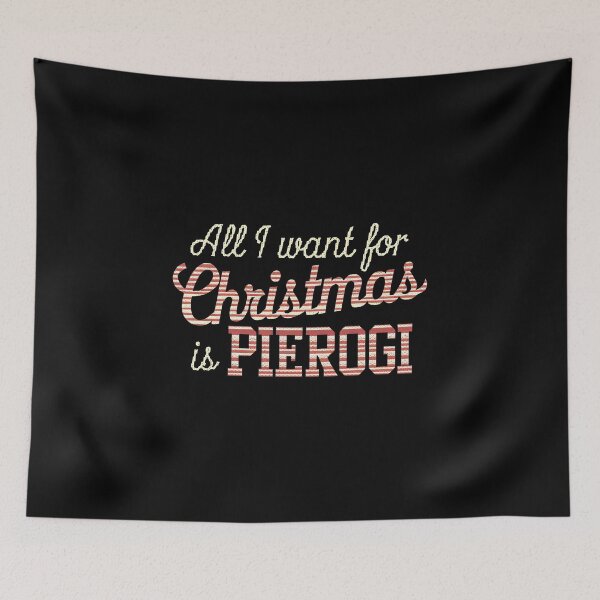 Item preview, All I Want for Christmas is Pierogi designed and sold by These_Prints.