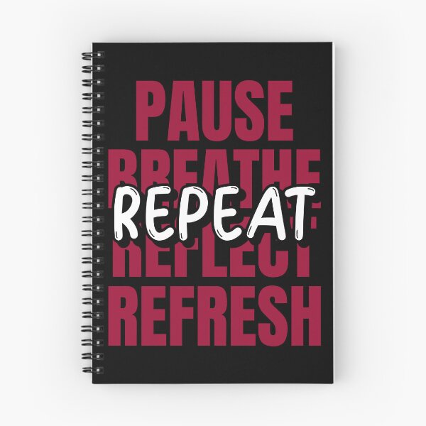 Item preview, Pause. Breathe. Reflect. Refresh. Repeat. designed and sold by BoldImpDes.
