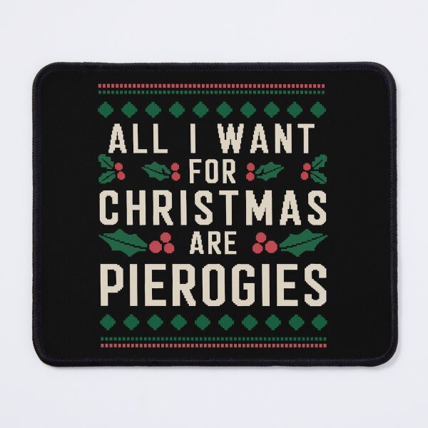 Item preview, All I Want for Christmas are Pierogies designed and sold by These_Prints.