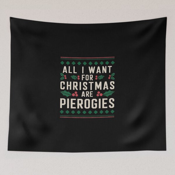 Item preview, All I Want for Christmas are Pierogies designed and sold by These_Prints.