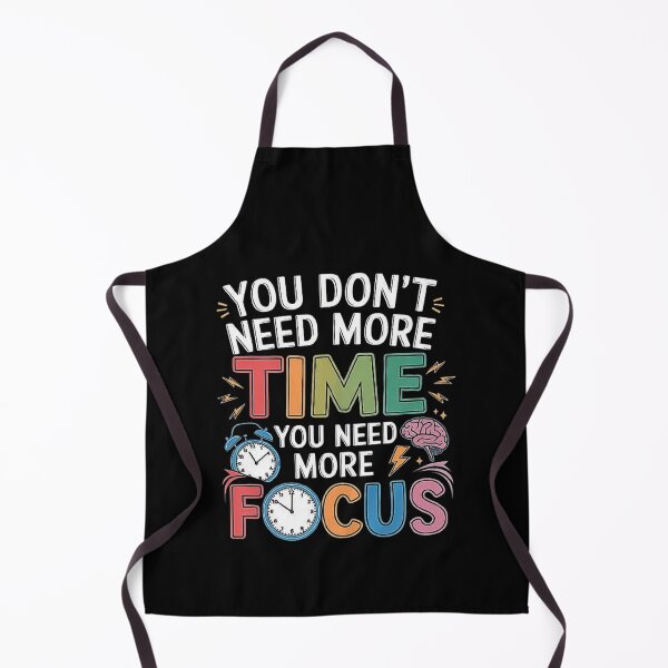 Item preview, Boost Your Productivity: You Don’t Need More Time, You Need Focus designed and sold by love3617.