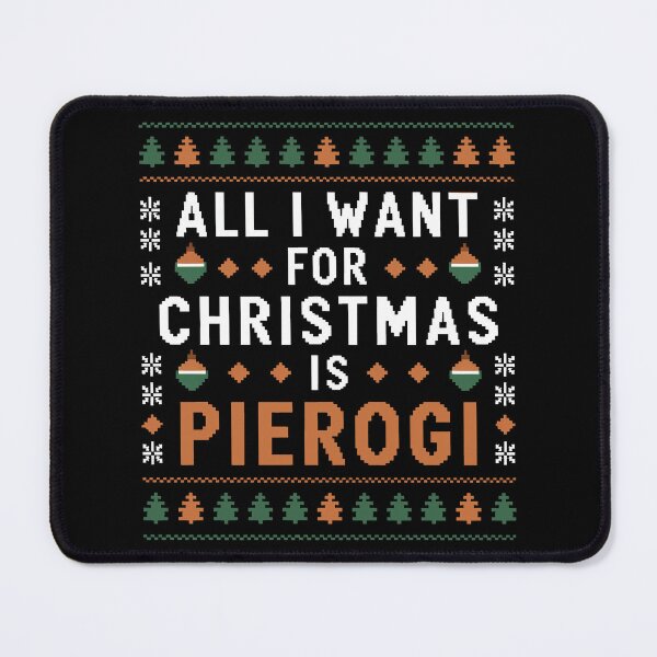 Item preview, All I Want for Christmas is Pierogi designed and sold by These_Prints.