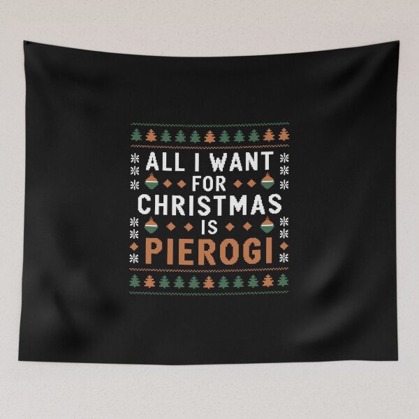 Item preview, All I Want for Christmas is Pierogi designed and sold by These_Prints.