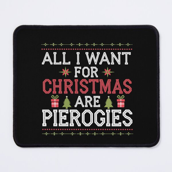 Item preview, All I Want for Christmas are Pierogies designed and sold by These_Prints.