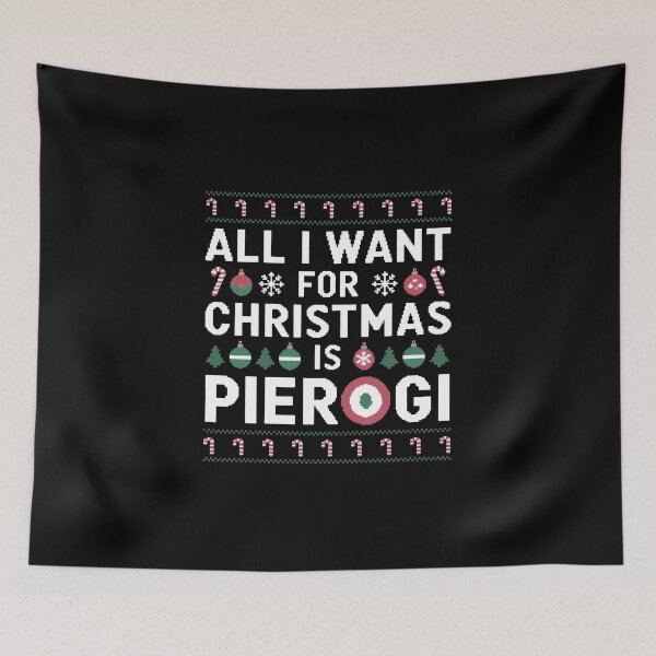 Item preview, All I Want for Christmas is Pierogi designed and sold by These_Prints.