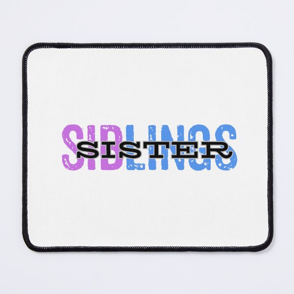 Item preview, Sister Siblings Related Family Gift  designed and sold by WHDProduction45.