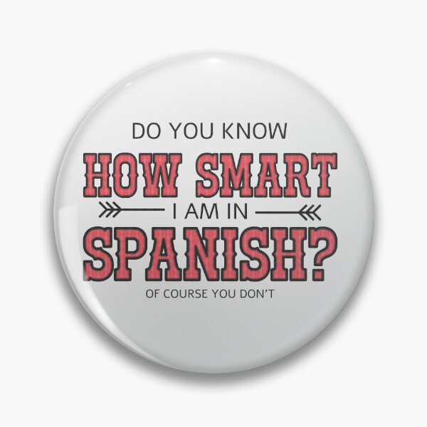 Item preview, Do you know how smart I am in Spanish? designed and sold by claudia-acosta.