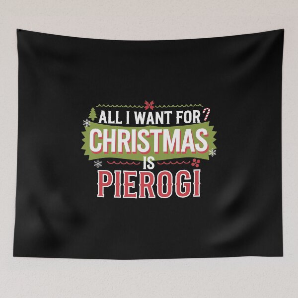Item preview, All I Want for Christmas is Pierogi designed and sold by These_Prints.
