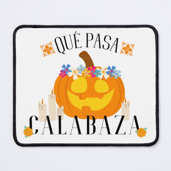 Item preview, Que Pasa Calabaza designed and sold by Merch-Kitsune.