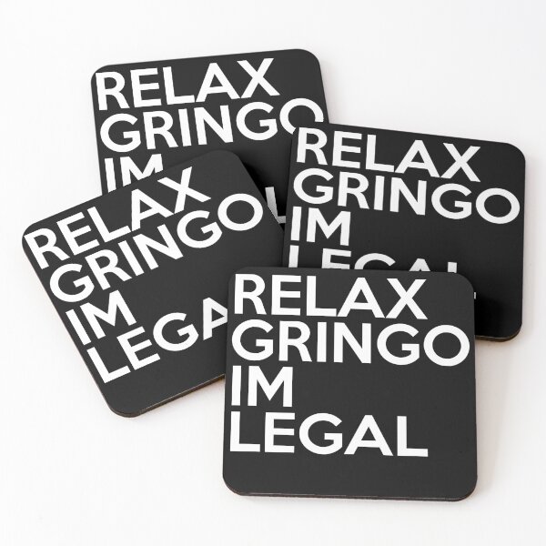 Item preview, relax gringo im legal designed and sold by Poulisohit.