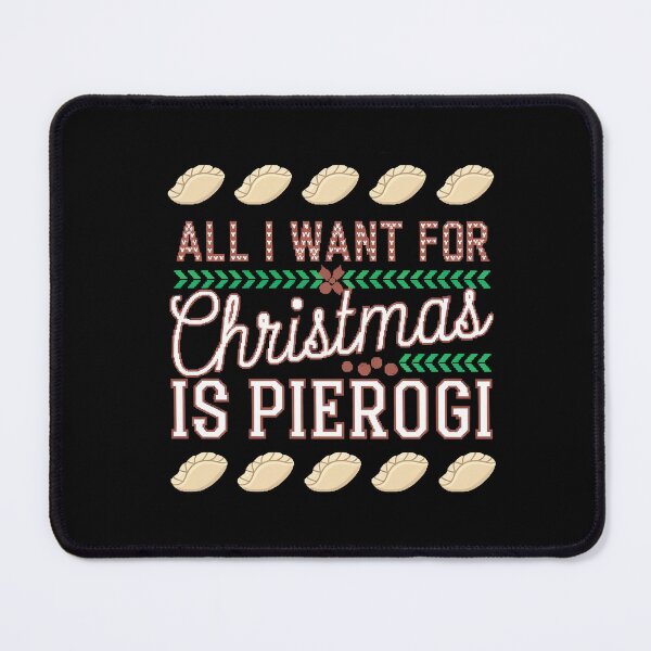 Item preview, All I Want for Christmas is Pierogi designed and sold by These_Prints.