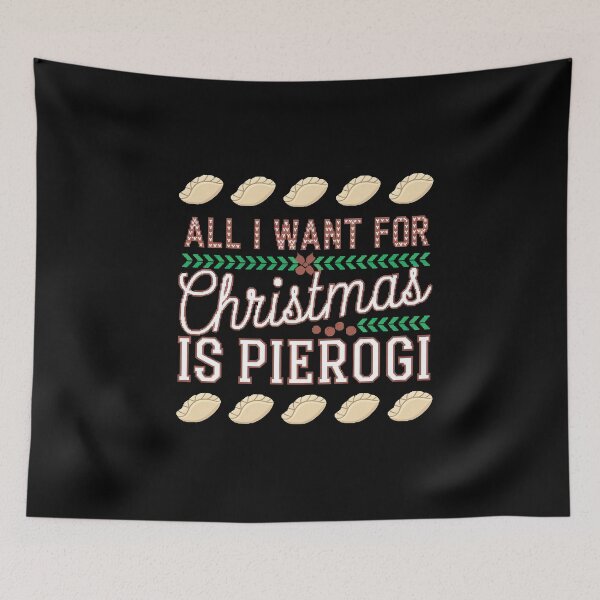 Item preview, All I Want for Christmas is Pierogi designed and sold by These_Prints.