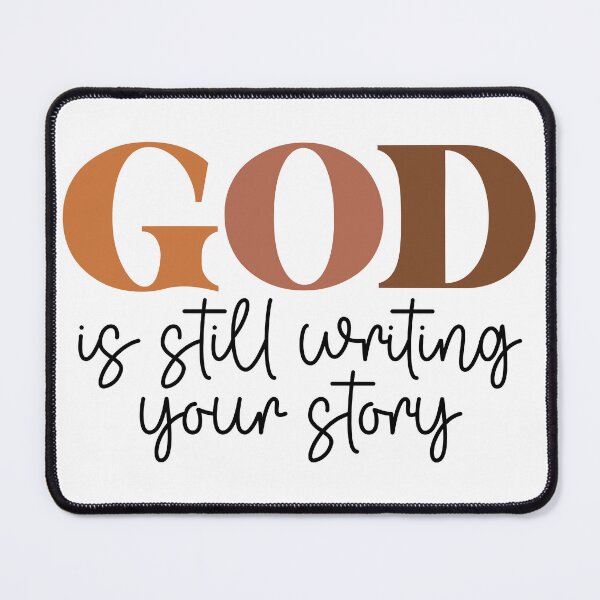 Item preview, God is still writing your story designed and sold by SassyFaithGirl.